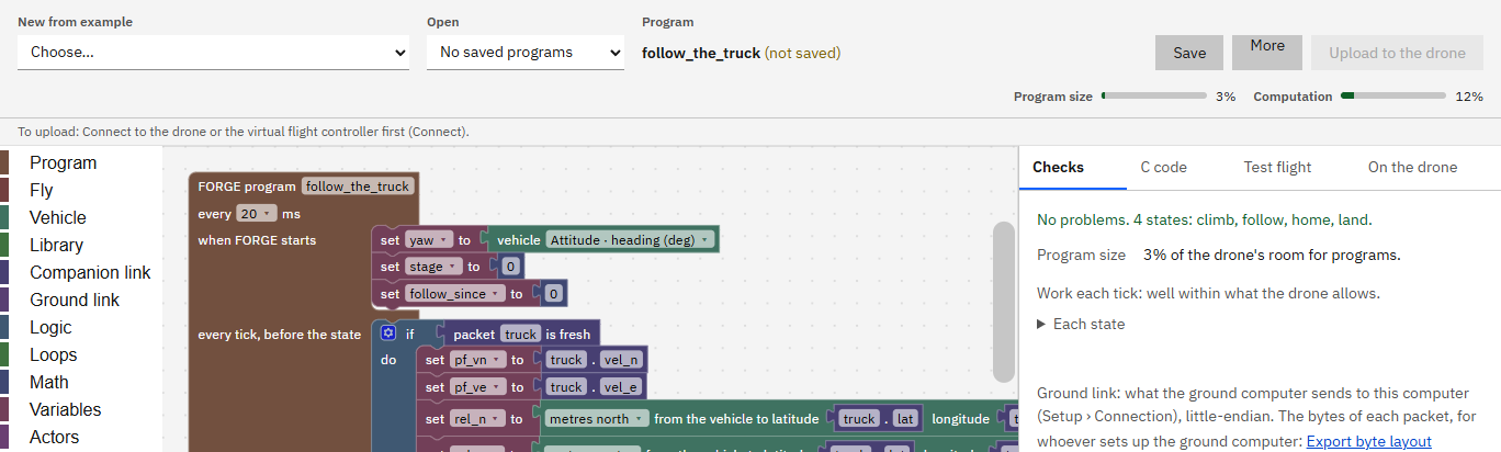 FORGE with the program follow_the_truck open; Checks says No problems. 4 states: climb, follow, home, land; the ground link can be exported as a byte layout for whoever sets up the ground computer.