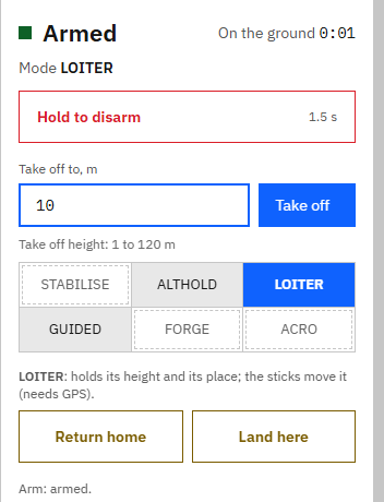 Fly's controls after arming in LOITER: Armed, Take off to, m set to 10, the Take off button and the flight mode buttons.